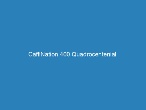 CaffiNation 400 Quadrocentenial