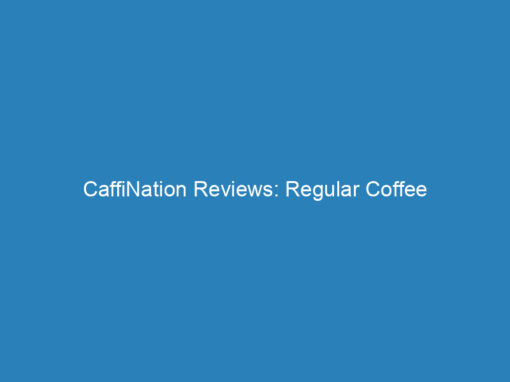 CaffiNation Reviews: Regular Coffee