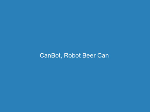 CanBot, Robot Beer Can