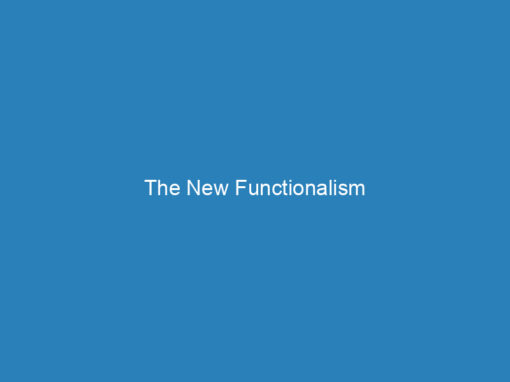The New Functionalism
