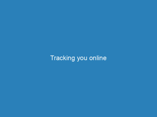 Tracking you online
