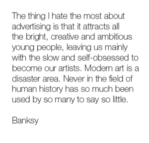 Banksy on the State of Modern Art
